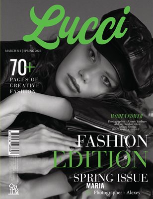 LUCCI Magazine | The March Fashion Edition | Vol.2 | 2026