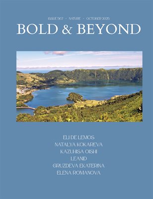 Bold & Beyond Nature (Issue 567 October 2025)