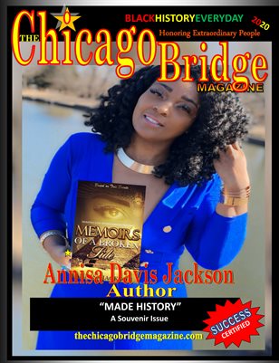 The Chicago Bridge Presents Annisa Davis Jackson Author, Motivational Speaker, Entrepreneur   