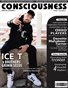 Ice T Featured on Cover of Consciousness Magazine