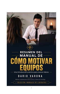 Resumen del Manual de cómo motivar equipos