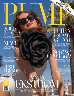 PUMP Magazine | The Quarterly Preview Issue | Editor's Choice | February 2023 | Vol.1