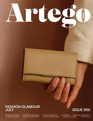 ARTEGO MAGAZINE - FASHION GLAMOUR JULY ISSUE 950