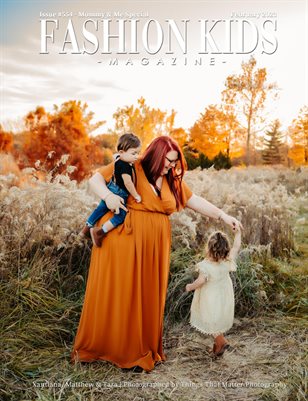 Fashion Kids Magazine | Issue #554 - Mommy & Me Special