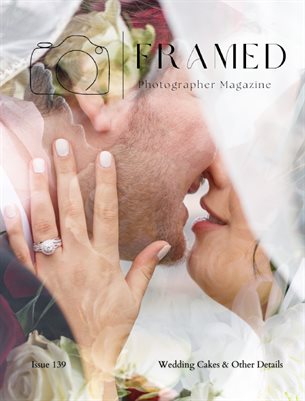 Framed Photographer Magazine, Issue 139