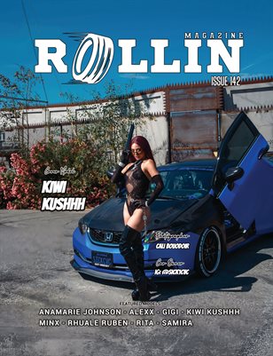 rol;lin Magazine Issue 142 Cover Model Kiwi Kushhh