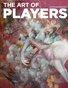 The Art of Players