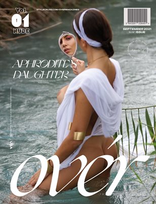SEPTEMBER 2021 NUDE Issue (Vol – 01) | OVER Magazines