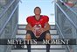 Meyette's Moment