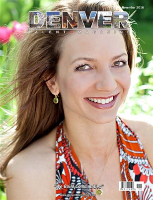 Denver Talent Magazine November 2016 Edition 