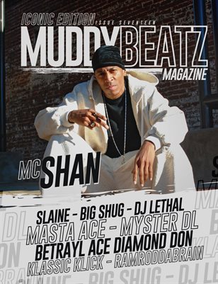 Muddy Beatz Magazine Issue #17 MC Shan/Slaine Dual Cover Iconic