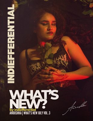 Indiefferential What's New July Vol .3