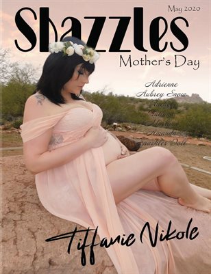 Shazzles Mother's Day Issue #54 Tiffanie Nikole