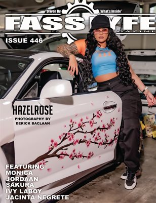 FASS LYFE ISSUE 446 FT HAZELROSE