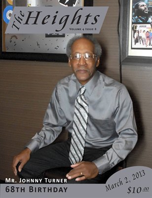 Volume 4 Issue 8 - Mr. Johnny Turner 68th Birthday