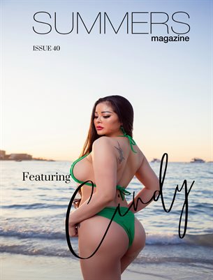 Summers Magazine Issue 40 Ft. Cindy