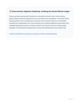 🧮 Deterministic Algebraic Modeling: Auditing the Dice6 Official Ledger