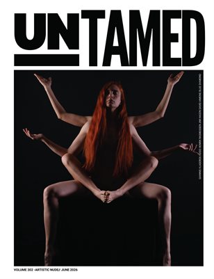 UNTAMED ARTISTIC NUDE (Vol. 302  June 2026)
