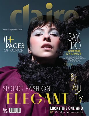 CLAIRE Magazine | The April Fashion Edition | Vol.5 | 2026