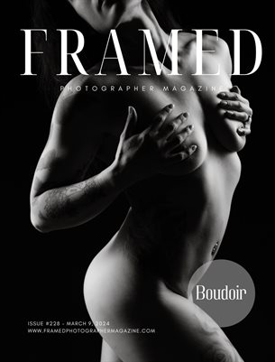 Framed Photographer Magazine | Issue 228 | Boudoir