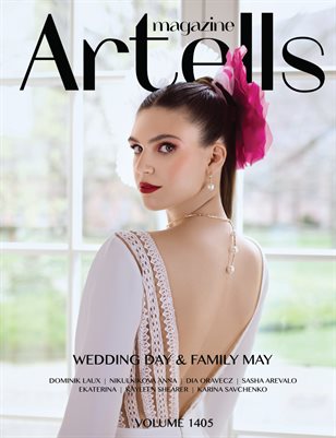 ARTELLS MAGAZINE - WEDDING DAY & FAMILY MAY (Vol 1405)