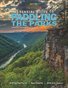 3rd Annual Essential Paddling Guide To The National Parks