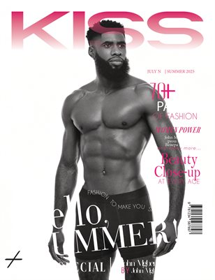 KISS Magazine | The July Fashion Edition | Vol.3 | 2025