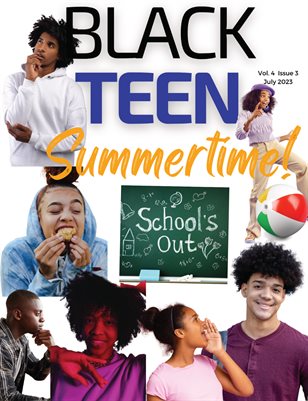 Black Teen Magazine July 2023