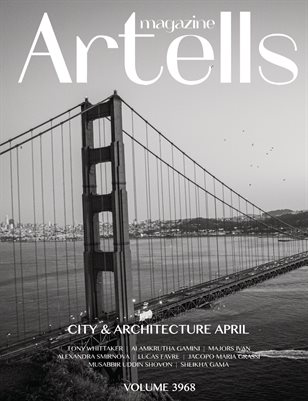 ARTELLS MAGAZINE - CITY & ARCHITECTURE APRIL (Vol 3968)