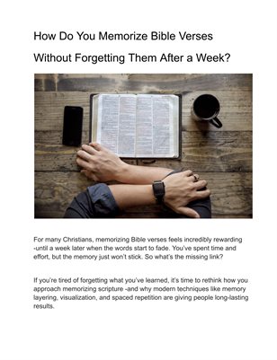 How Do You Memorize Bible Verses Without Forgetting Them After a Week?