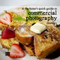 Commercial Photography Strategy Quick Guide