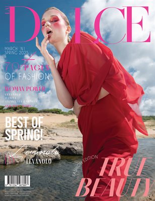 DOLCE Magazine | The March Fashion & Beauty Edition | Vol.1 | 2025