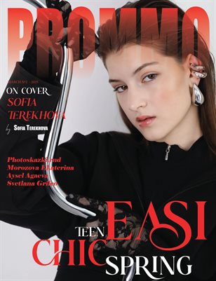PROMMO Magazine | The March Teen Edition | Vol.2 | 2025