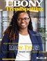 Ebony TrendSpotting Magazine Issue No. 004