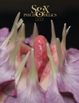 Sex & Psychedelics 003