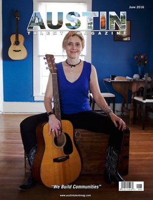 Austin Talent Magazine June 2016 Edition