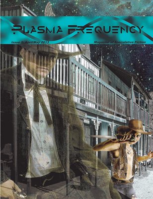 Plasma Frequency Magazine Issue 5: April/May 2013
