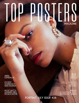 TOP POSTERS MAGAZINE- PORTRAIT JULY(Vol 438)