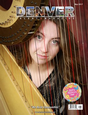 Denver Talent Magazine May 2017 Edition