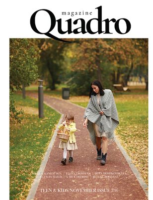 QUADRO MAGAZINE - TEEN & KIDS NOVEMBER (Vol 736)