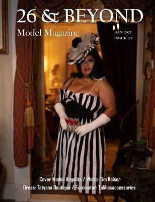 26 & Beyond Model Magazine Issue #52