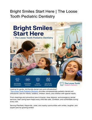 Bright Smiles Start Here | The Loose Tooth Pediatric Dentistry