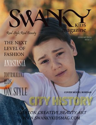 SWANKY KIDS MAGAZINE: KIDS & TEENS FASHION EDITION 2024 ISSUE 2