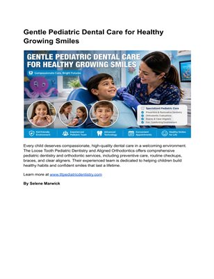 Gentle Pediatric Dental Care for Healthy Growing Smiles 
