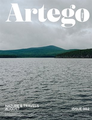 ARTEGO MAGAZINE - NATURE & TRAVELS AUGUST ISSUE 982