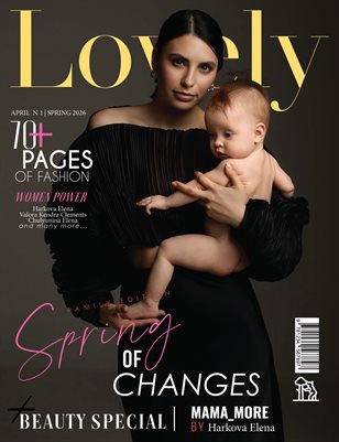 LOVELY Magazine | The April Family Edition | Vol.1 | 2026