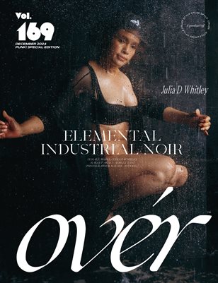 DECEMBER 2024 Issue (Vol – 169) | OVER Magazines