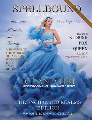 Spellbound Fairytale and Fantasy April / May 2023: The Enchanted Realms Main Issue