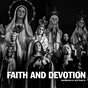 Faith and Devotion