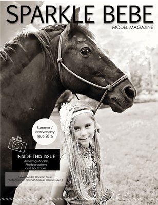 Sparkle Bebe Model Magazine Summer/ Anniversary Issue 2016 Issue #18